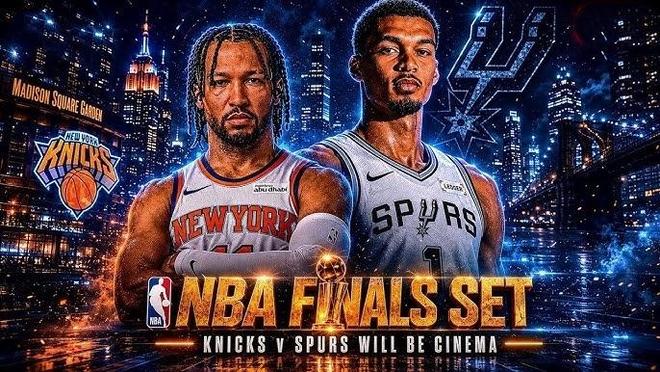 尼克斯与马刺NBA总决赛宣传图，布伦森和文班亚马成为系列赛焦点